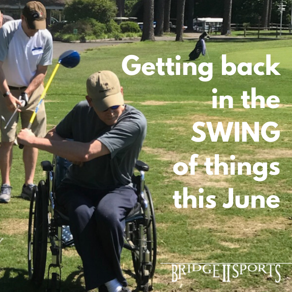 picture of man golfing from a wheelchair. Text reads Getting back in the swing of things this June